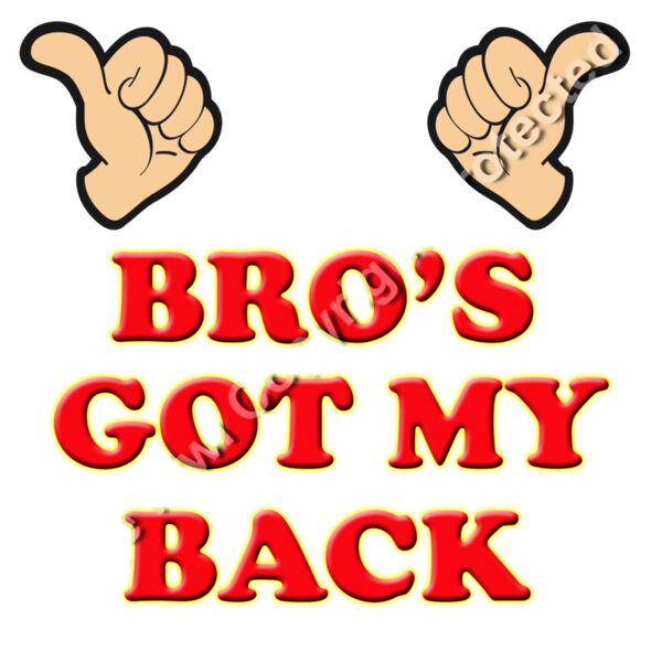 Bros' Got My Back Thumbnail